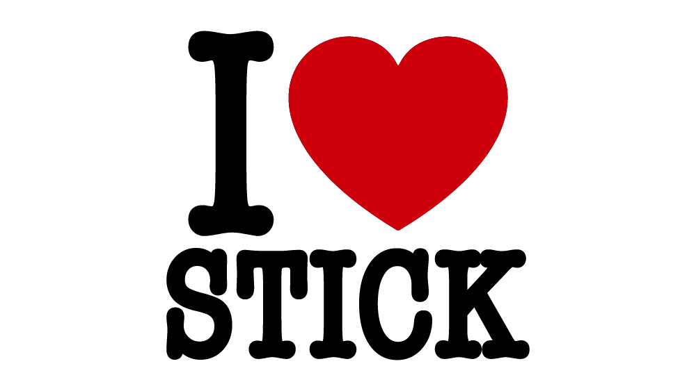 I LOVE STICK